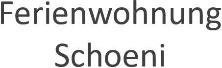 Ferienwohnung Schoeni